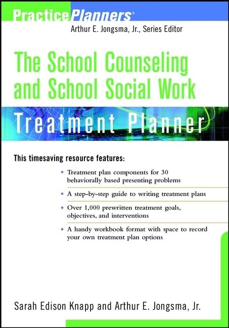 School Counseling and School Social Work Treatment Planner by Knapp