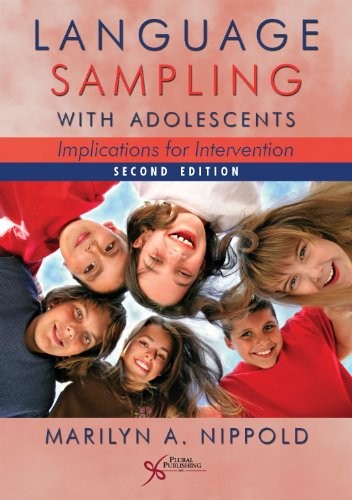 LANGUAGE SAMPLING WITH ADOLESCENTS: IMPLICATIONS FOR By Marilyn A. Nippold *VG+*