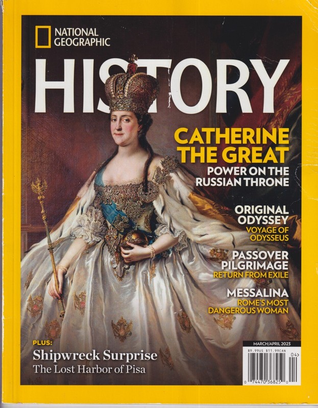 National Geographic History March April 2023 Catherine The Great, Voyage of Odys
