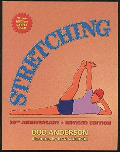 Stretching: 20th Anniversary Edition – Paperback, by Anderson Bob – Very Good