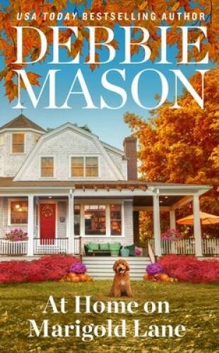 At Home on Marigold Lane – Mass Market Paperback By Mason, Debbie – VERY GOOD