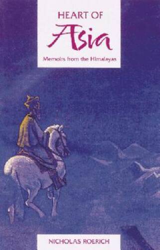 Heart of Asia: Memoirs from the Himalayas – Paperback – GOOD