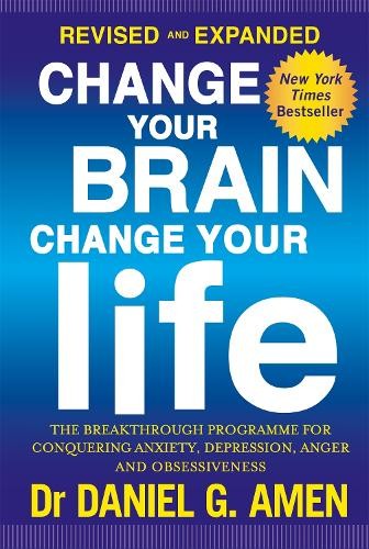 Change Your Brain, Change Your Life:…, Daniel G. Amen