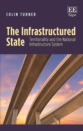 Colin Turner The Infrastructured State (Hardback) (UK IMPORT)