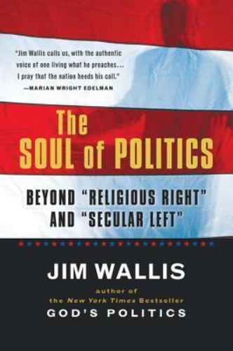 The Soul of Politics: Beyond ‘Religious Ri- 9780156003285, Jim Wallis, paperback