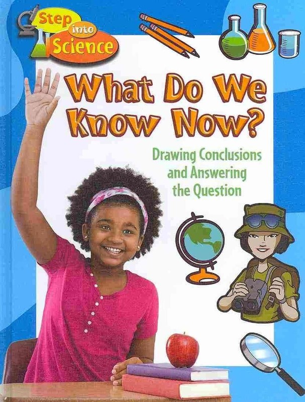 What Do We Know Now?: Drawing Conclusions and Answering the Question by Robin Jo