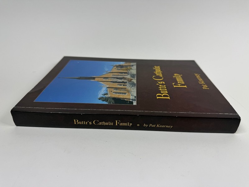 Butte's Catholic Family Pat Kearney Signed 2010 Montana History Church gallery