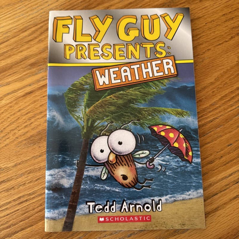 Scholastic Reader, Level 2 Ser.: Fly Guy Presents : Weather by Tedd Arnold…