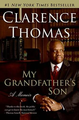 My Grandfather’s Son: A Memoir – Paperback By Thomas, Clarence – GOOD