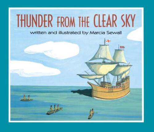 Thunder From the Clear Sky – Hardcover By Sewall, Marcia – GOOD