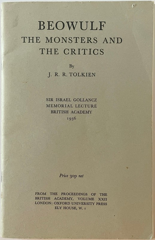 J.R.R. Tolkien – Beowulf: The Monsters and the Critics 1936 Oxford Lecture 1971