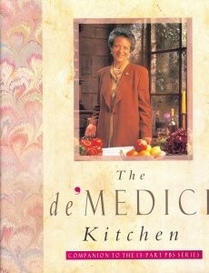 The De’Medici Kitchen (PBS Series) – hardcover Lorenza De’ Medici