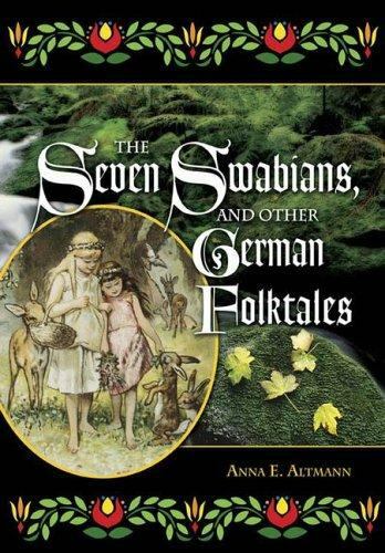World Folklore Ser.: : The Seven Swabians, and Other German Folktales by…