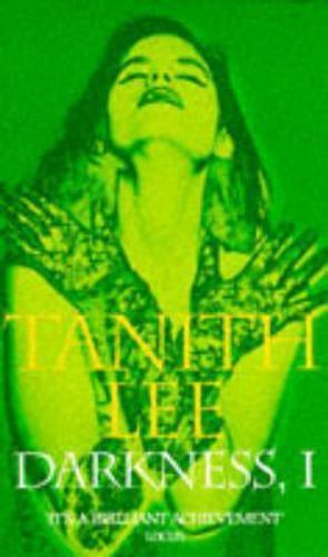 Darkness, I by Tanith Lee (1995, Trade Paperback)