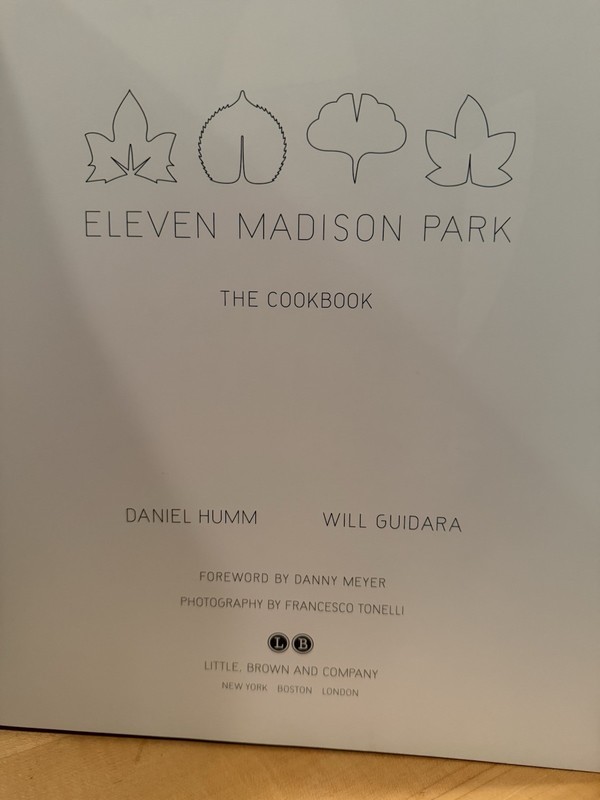Eleven Madison Park : Cookbook by Daniel Humm & Will Guidara (2011, Hardcover) gallery