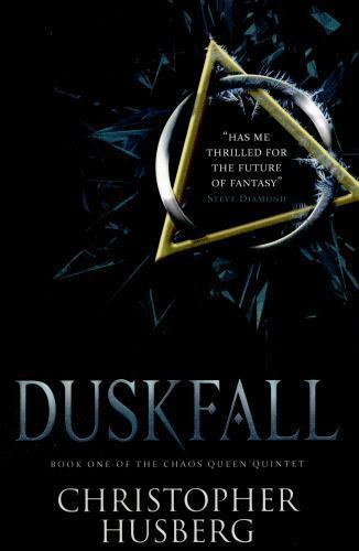 Chaos Queen: Duskfall by Husberg, Christopher