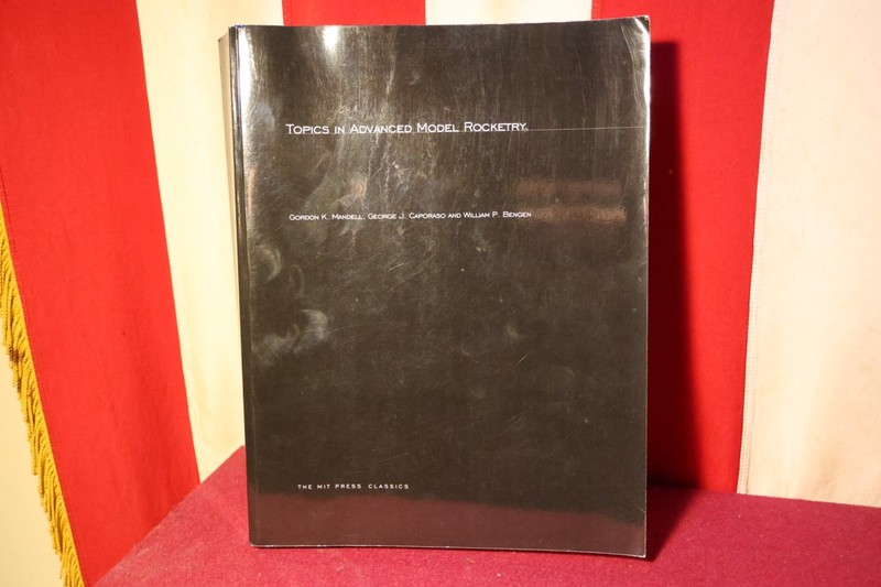 Topics in Advanced Model Rocketry Rare Vintage Book MIT Press Apogee