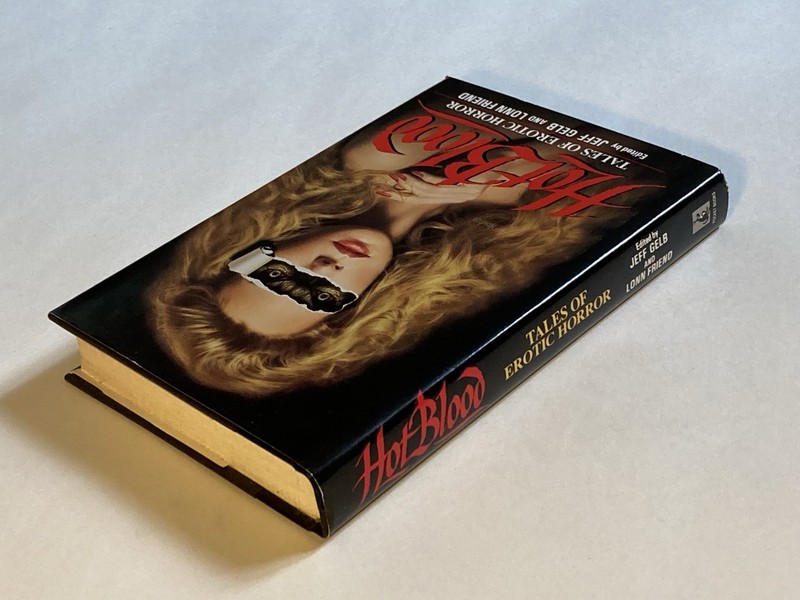 Hot Blood: Tales of Erotic Horror by Gelb & Friend; 1989 1st Edition, NF / NF gallery