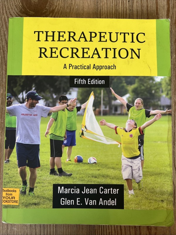 Therapeutic Recreation : A Practical Approach Paperback