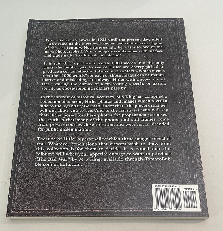 The Hitler Photo Album 350 Images That “They” Don't Want You To See by M.S. King gallery