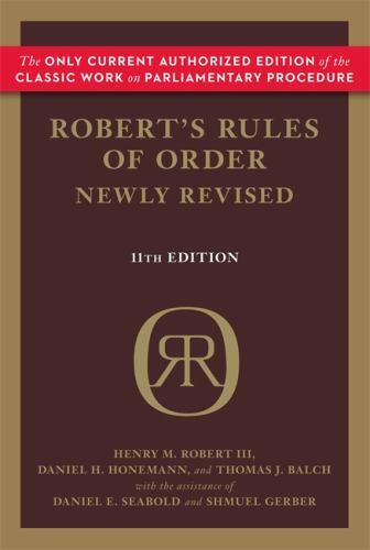 Robert’s Rules of Order: Newly Revised 11th Edition by Robert, Henry M. III, pa