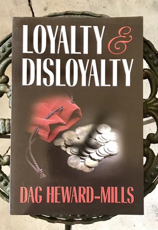 Loyalty and Disloyalty by Dag Heward-Mills (2006, Perfect)