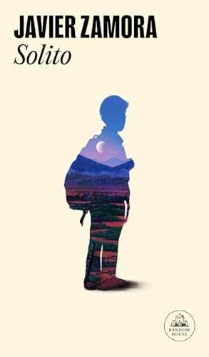 Solito: Una memoria – Paperback, by Zamora Javier – Very Good