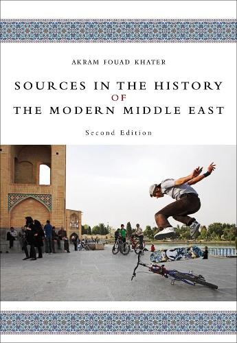 Akram Fouad Kha Sources in the History of the Modern Mid (Paperback) (UK IMPORT)