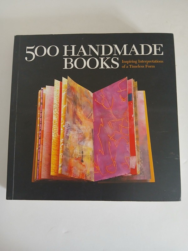 500 Handmade Books, Inspiring Interpret.. Ed. Suzanne J E Tourtillott 2008 pbk