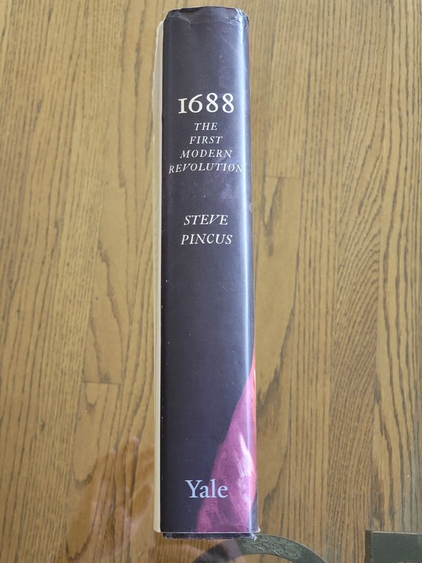 1688: The First Modern Revolution, Steve Pincus Hardback Like New 2009 gallery