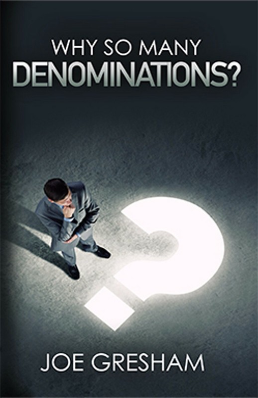 Why So Many Denominations