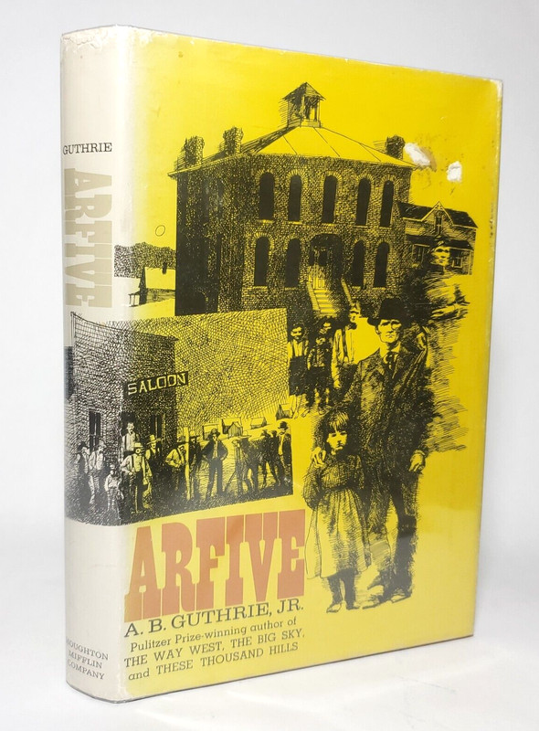 Arfive A B Gurthrie SIGNED 1971 First Edition Fourth Printing HC$DJ