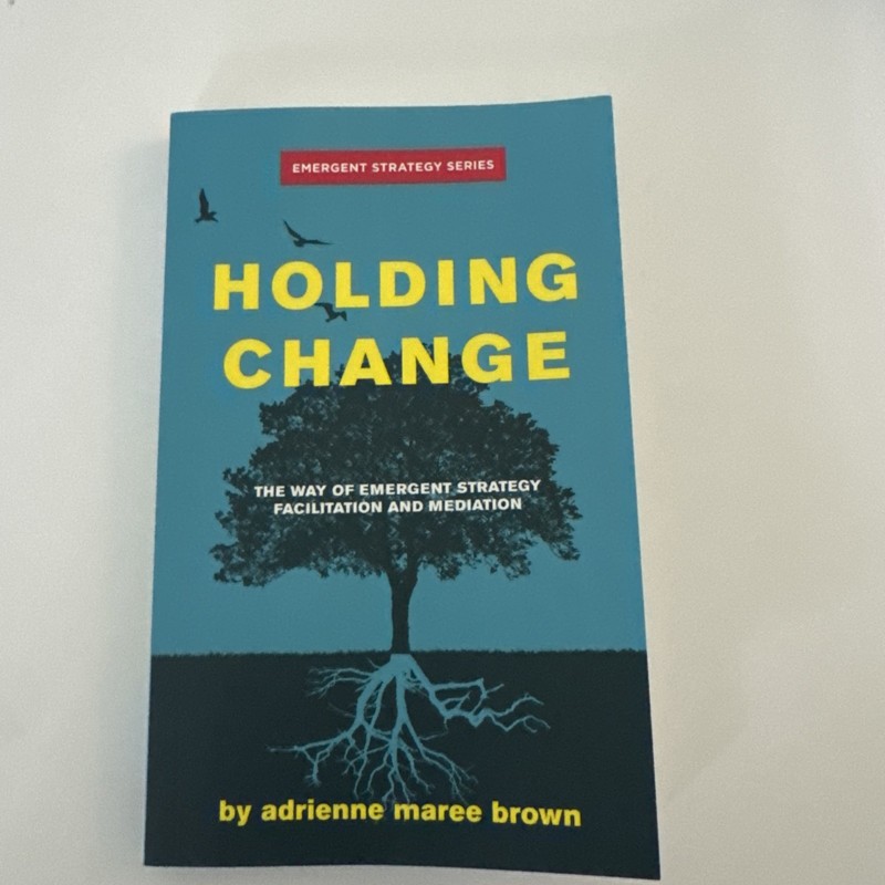 Holding Change by Adrienne Maree Brown
