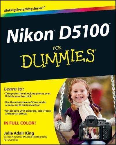 Nikon D5100 For Dummies – 1118118197, paperback, Julie Adair King