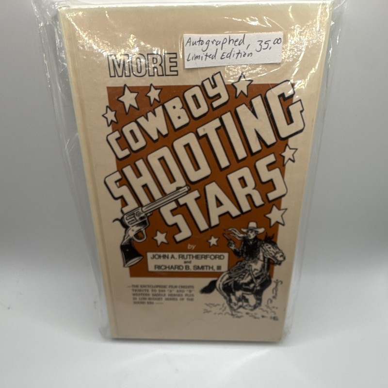 More Cowboy Shooting Stars Autographed Limited Edition hardcover Book