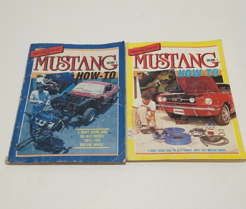 Mustang How-To: Money Saving Guide for DIY Mustang Owners, VOL. 1 & 2