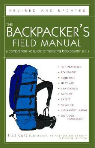 The Backpacker’s Field Manual, Revised and Updated: A Comprehensive – VERY GOOD