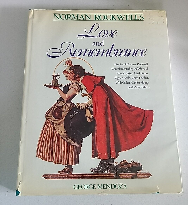 Norman Rockwell’s Love & Remembrance George Mendoza Poetry Art 1987 Vintage