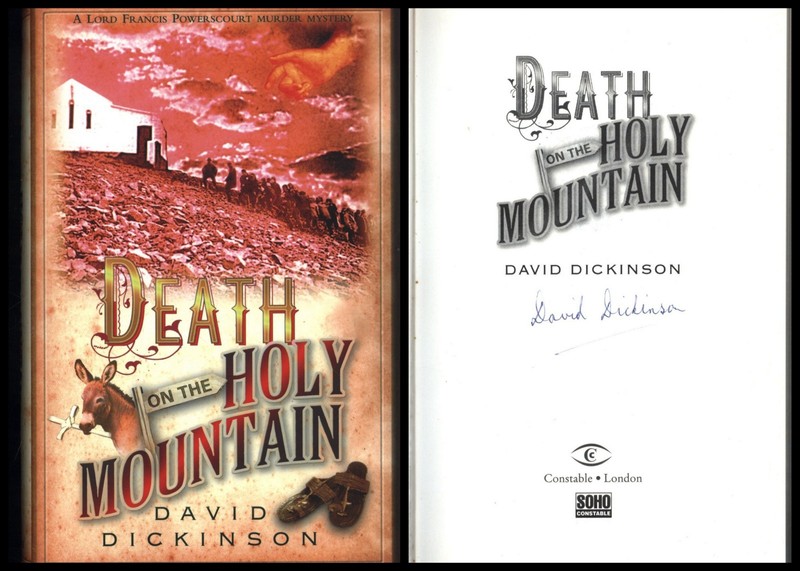 Death on the Holy Mountain – David Dickinson HC 2008 FE LIKE NEW *Signed Copy*