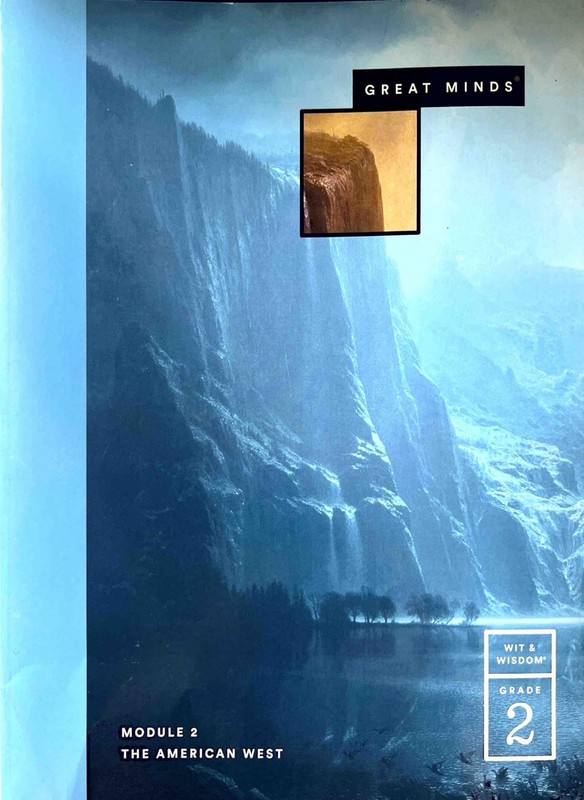 Great Minds/ Module 2/ Wit & Wisdom/ Grade 2/ The American West
