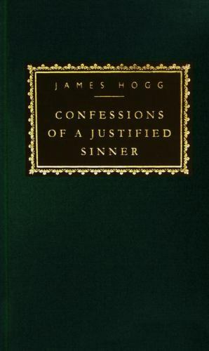 Confessions of a Justified Sinner: Introduction by Roger Lewis by Hogg, James
