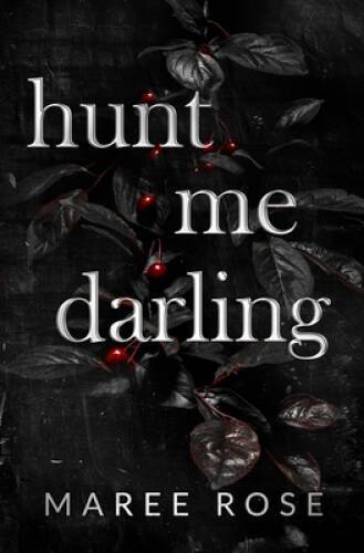 hunt me darling: A Dark MFM Stalker Romance (The Darling Games) – GOOD