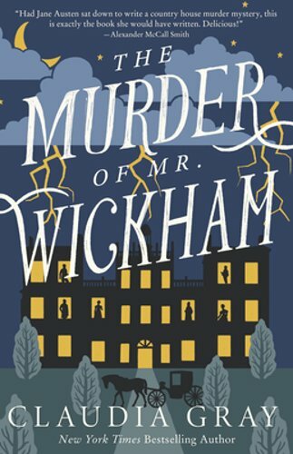 The Murder of Mr. Wickham by Claudia Gray: New