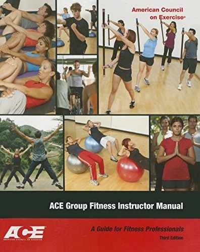 Ace Group Fitness Instructor Manual: A Guide for – Paperback, by ACE – Very Good