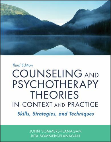 Counseling and Psychotherapy Theories in Context and Practice : Skills,…