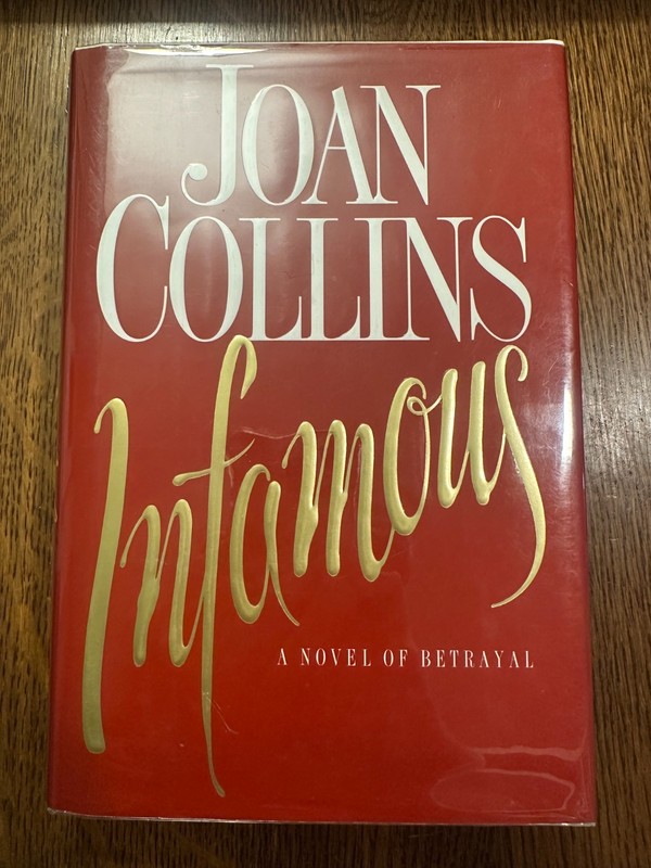 SIGNED Infamous by Joan Collins (1996, Hardcover) FIRST EDITION/PRINT NEAR FINE
