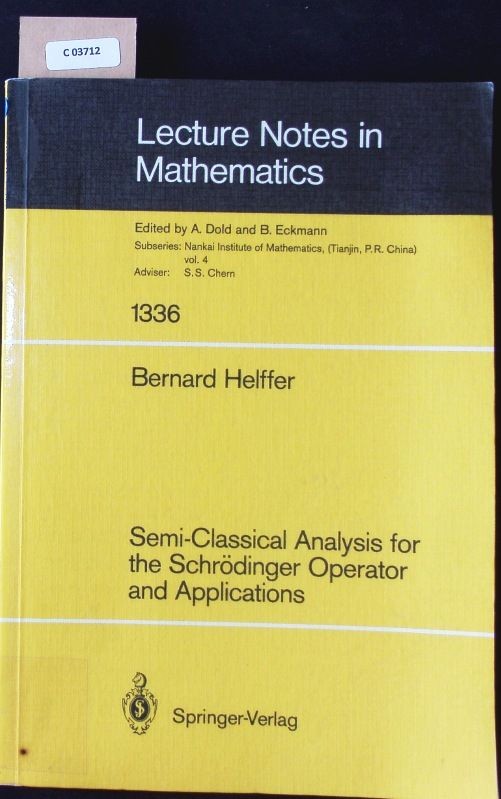 Semi-Classical Analysis for the Schrödinger Operator and Applications. Lecture n