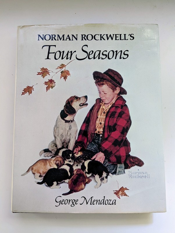 VTG 1982 1st Edition NORMAN ROCKWELL’S Four Seasons by George Mendoza Hardcover