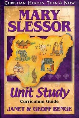 Mary Slessor Unit Study Guide – Paperback, by Benge Janet; Ywam – Very Good