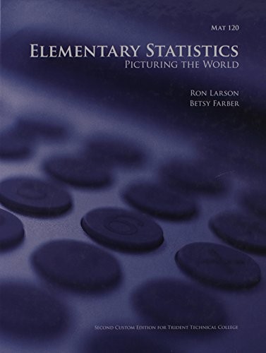 Elementary Statistics Picturing the World, Betsy Farber